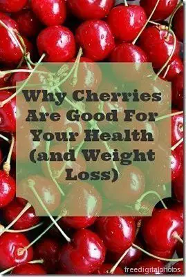 why cherries are good for your health (and weight loss!)