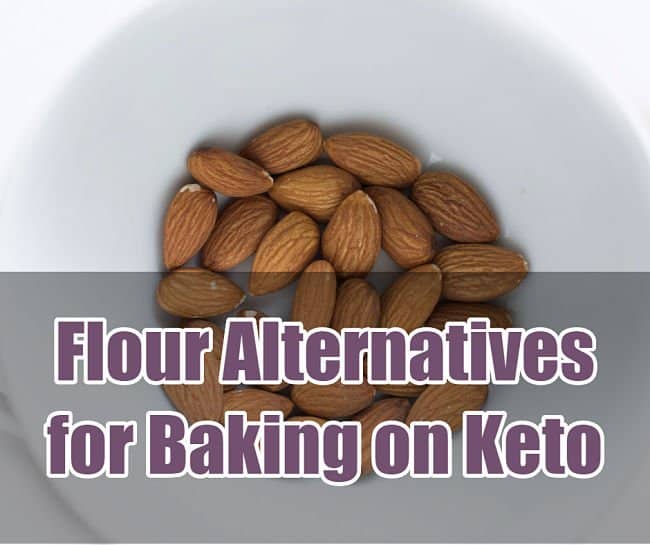 Flour Alternatives For Baking When Doing Keto