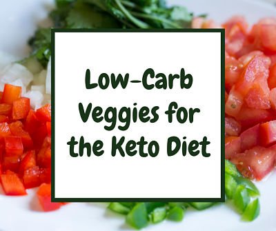 What Veggies Can I Eat on Keto?