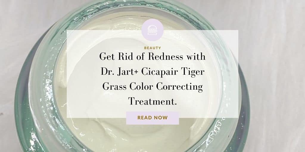 Get rid of redness with Dr. Jart+ Cicapair Tiger Grass Color Correcting Treatment
